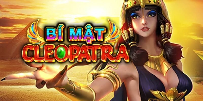 Bí Mật Cleopatra Sao789 được nhiều người chơi yêu thích