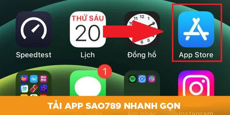 Hướng dẫn cách tải app Sao789 đơn giản, hiệu quả nhất